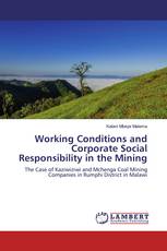 Working Conditions and Corporate Social Responsibility in the Mining