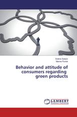 Behavior and attitude of consumers regarding green products