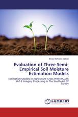 Evaluation of Three Semi-Empirical Soil Moisture Estimation Models