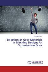 Selection of Gear Materials in Machine Design: An Optimization Door