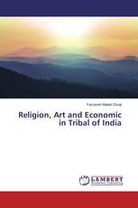 Religion, Art and Economic in Tribal of India