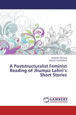 A Poststructuralist Feminist Reading of Jhumpa Lahiri’s Short Stories
