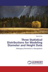 Three Statistical Distributions for Modeling Diameter and Height Data