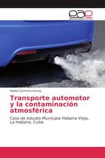 Transporte automotor y la contaminación atmosférica