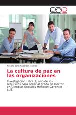 La cultura de paz en las organizaciones