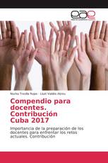 Compendio para docentes. Contribución Cuba 2017