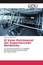 El Valor Patrimonial del Supermercado Nordestão