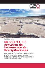 PRECIPITA. Un proyecto de incremento de Precipitaciones