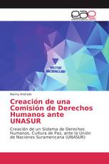 Creación de una Comisión de Derechos Humanos ante UNASUR