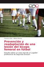 Prevención y readaptación de una lesión del bíceps femoral en fútbol