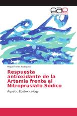 Respuesta antioxidante de la Artemia frente al Nitroprusiato Sódico