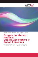 Drogas de abuso: Análisis Cuali/Cuantitativo y Casos Forenses