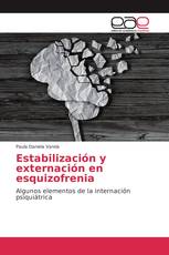 Estabilización y externación en esquizofrenia