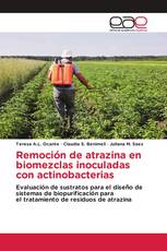 Remoción de atrazina en biomezclas inoculadas con actinobacterias