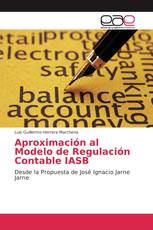 Aproximación al Modelo de Regulación Contable IASB