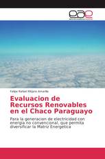 Evaluacion de Recursos Renovables en el Chaco Paraguayo