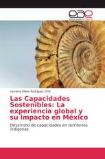 Las Capacidades Sostenibles: La experiencia global y su impacto en México