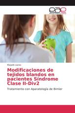 Modificaciones de tejidos blandos en pacientes Síndrome Clase II-Div2