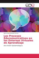 Los Procesos Educomunicativos en los Entornos Virtuales de Aprendizaje