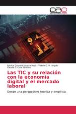 Las TIC y su relación con la economía digital y el mercado laboral