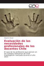 Evaluación de las necesidades profesionales de los docentes Chile
