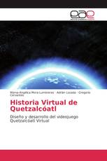 Historia Virtual de Quetzalcóatl