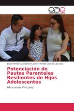 Potenciación de Pautas Parentales Resilientes de Hijos Adolescentes