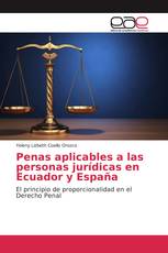 Penas aplicables a las personas jurídicas en Ecuador y España