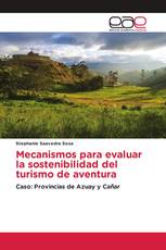 Mecanismos para evaluar la sostenibilidad del turismo de aventura