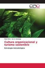 Cultura organizacional y turismo sostenible