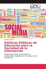 Políticas Públicas de Educación para la Sociedad de la Información
