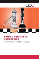 Entre a regra e as estratégias