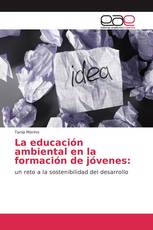 La educación ambiental en la formación de jóvenes: