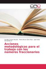 Acciones metodológicas para el trabajo con los números fraccionarios