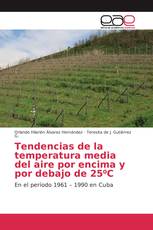 Tendencias de la temperatura media del aire por encima y por debajo de 25⁰C