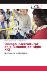 Diálogo intercultural en el Ecuador del siglo XXI