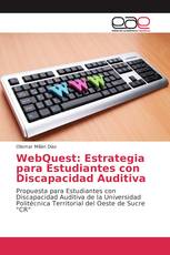 WebQuest: Estrategia para Estudiantes con Discapacidad Auditiva
