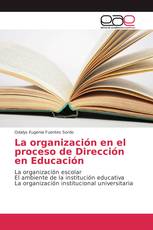 La organización en el proceso de Dirección en Educación
