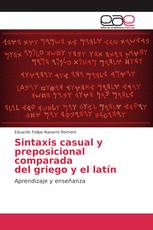 Sintaxis casual y preposicional comparada del griego y el latín