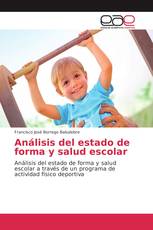 Análisis del estado de forma y salud escolar