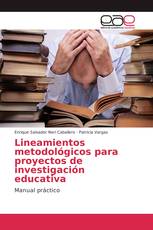 Lineamientos metodológicos para proyectos de investigación educativa
