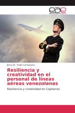 Resiliencia y creatividad en el personal de líneas aéreas venezolanas