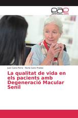 La qualitat de vida en els pacients amb Degeneració Macular Senil