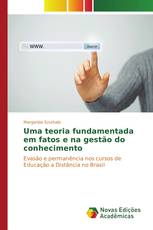 Uma teoria fundamentada em fatos e na gestão do conhecimento