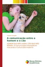 A comunicação entre o homem e o cão