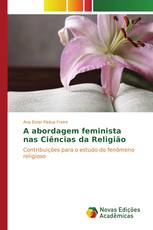 A abordagem feminista nas Ciências da Religião