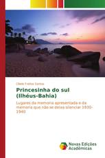 Princesinha do sul (Ilhéus-Bahia)