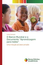 O Banco Mundial e o Documento "Aprendizagem para todos"