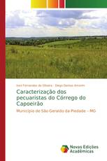 Caracterização dos pecuaristas do Córrego do Capoeirão