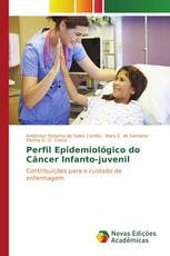 Perfil Epidemiológico do Câncer Infanto-juvenil